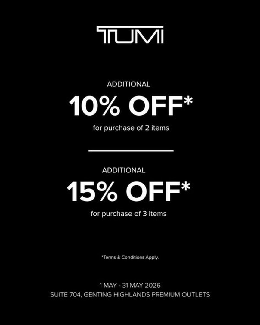 TUMI-Special-Sale-at-Genting-Highlands-Premium-Outlets-1 1-31 May 2026: TUMI Special Sale at Genting Highlands Premium Outlets with Extra 15% Savings on 3 Items Promotion