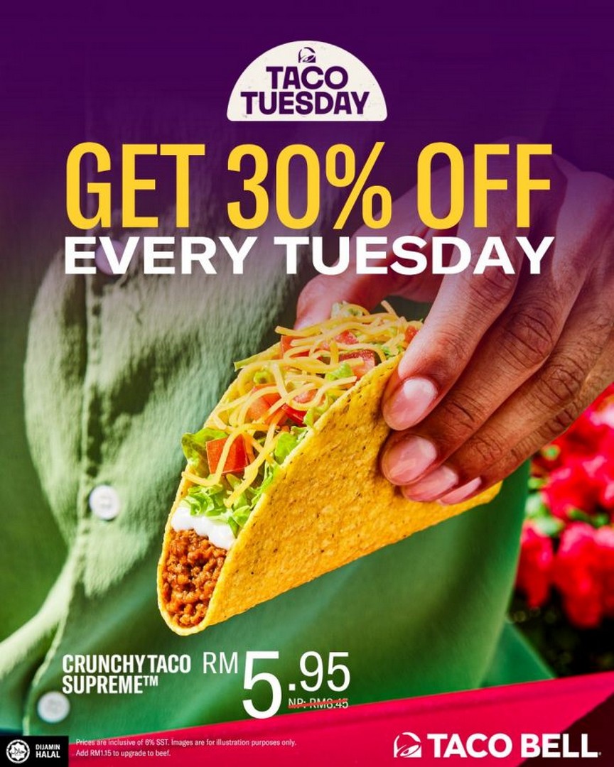 Taco-Bell-Malaysia-Tuesday-30-Off-Promotion 12 May 2026 onwards: Taco Bell Malaysia Tuesday 30% Off Promotion: Crunchy Taco Supreme Deal – Weekly Dining Discount Offer