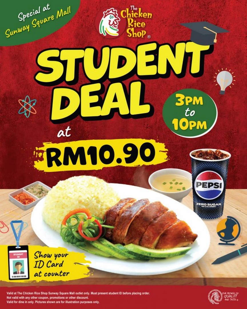 The-Chicken-Rice-Shop-Student-Promotion-RM10.90-Student-Meal-Deal 19 May 2026 onwards: The Chicken Rice Shop Student Promotion, RM10.90 Student Meal Deal at Sunway Square Mall, Affordable Dining Promotion in Malaysia