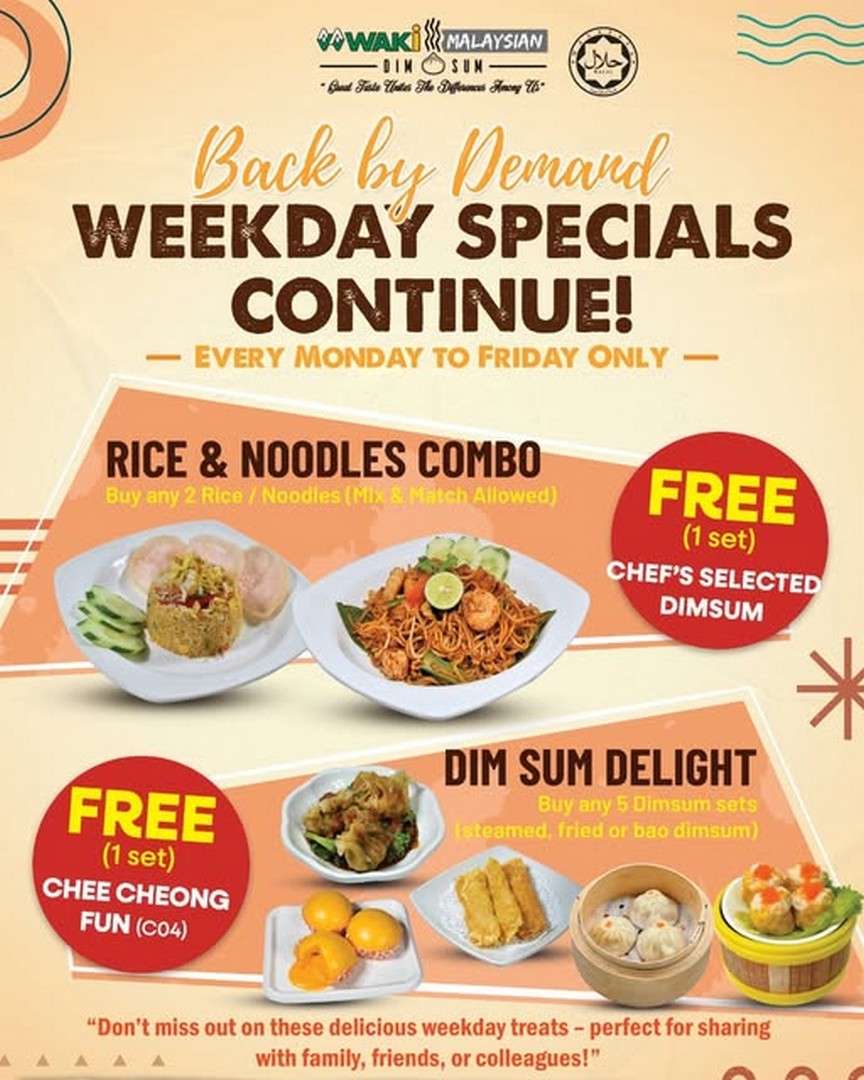 WAKi-Malaysian-Dim-Sum-Free-Dim-Sum-Weekday-Promotion 6 May 2026 onwards: WAKi Malaysian Dim Sum, Free Dim Sum Weekday Promotion, Buy 2 Get 1 Free Rice or Noodles Deal in Petaling Jaya