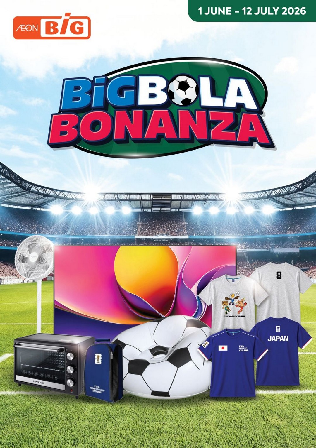 AEON-BiG-BiG-Bola-Bonanza-Promotion-–-Massive-Savings-on-Snacks 1 June – 12 July 2026: AEON BiG BiG Bola Bonanza Promotion – Massive Savings on Snacks, FIFA Merchandise, Home Appliances and More