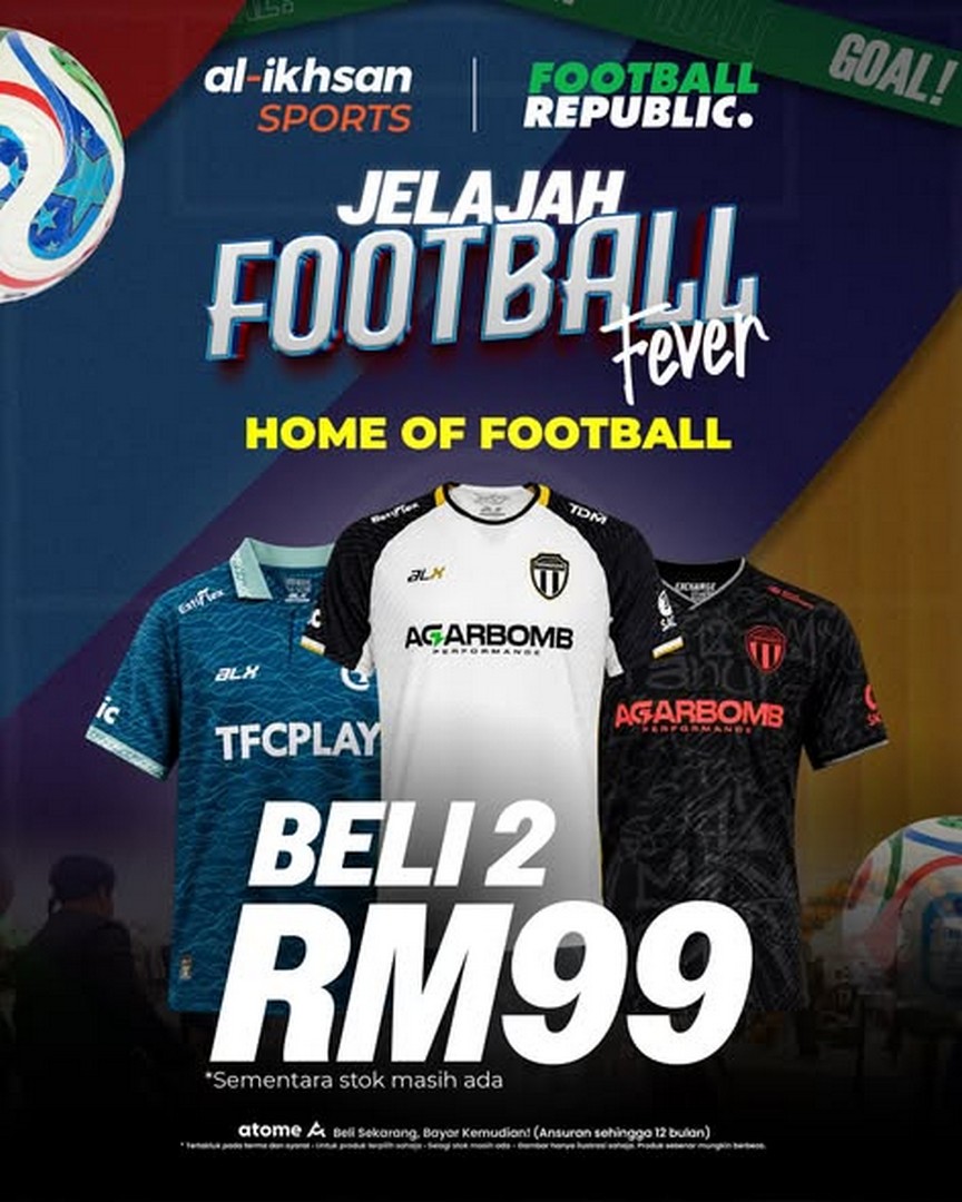 Al-Ikhsan-Sports-Tour-Football-Fever-East-Coast-Version-2 19–20 June 2026: Al-Ikhsan Sports Tour Football Fever East Coast Version, Massive Football Sale and Fan Experience Promotion with Up to 50% Discounts and Exclusive Activities