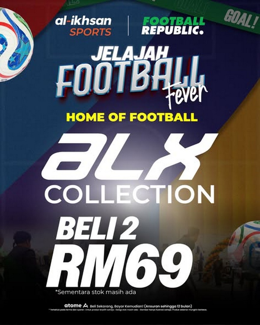 Al-Ikhsan-Sports-Tour-Football-Fever-East-Coast-Version-3 19–20 June 2026: Al-Ikhsan Sports Tour Football Fever East Coast Version, Massive Football Sale and Fan Experience Promotion with Up to 50% Discounts and Exclusive Activities