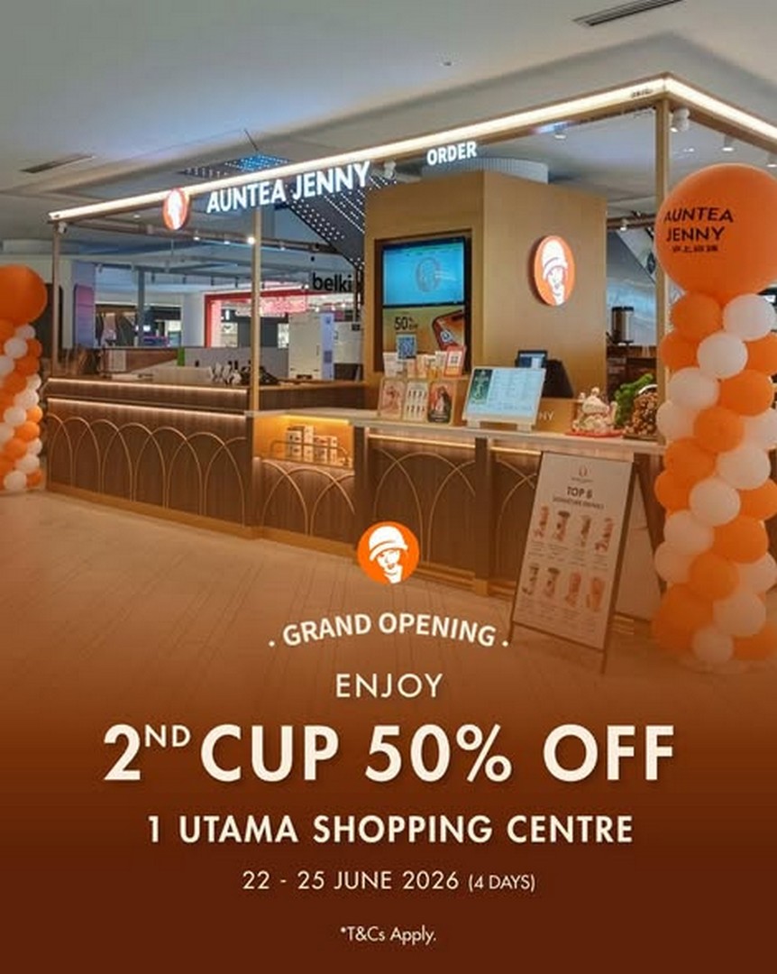 Auntea-Jenny-Malaysia-@-1-Utama-Grand-Opening-Promotion-1 19–25 June 2026: Auntea Jenny Malaysia @ 1 Utama Grand Opening Promotion, Buy 1 Free 1 & 2nd Cup 50% Off Limited-Time Bubble Tea Deal