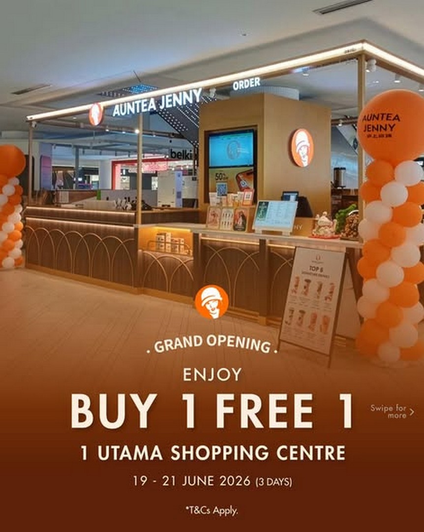 Auntea-Jenny-Malaysia-@-1-Utama-Grand-Opening-Promotion 19–25 June 2026: Auntea Jenny Malaysia @ 1 Utama Grand Opening Promotion, Buy 1 Free 1 & 2nd Cup 50% Off Limited-Time Bubble Tea Deal