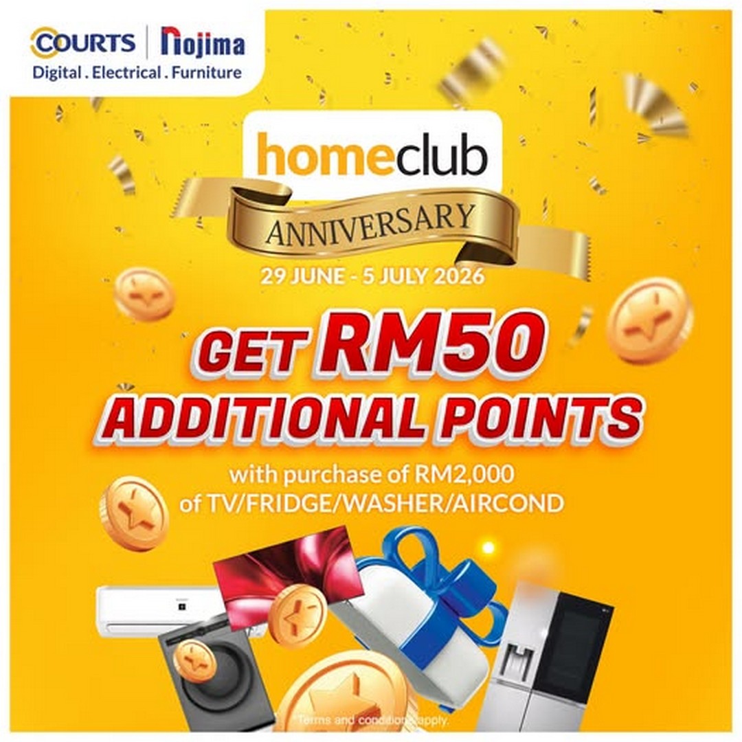 COURTS-Malaysia-HomeClub-Anniversary-Promotion 29 June – 5 July 2026: COURTS Malaysia HomeClub Anniversary Promotion – Earn RM50 Worth of Extra HomeClub Points When You Spend RM2,000 on Selected Home Appliances