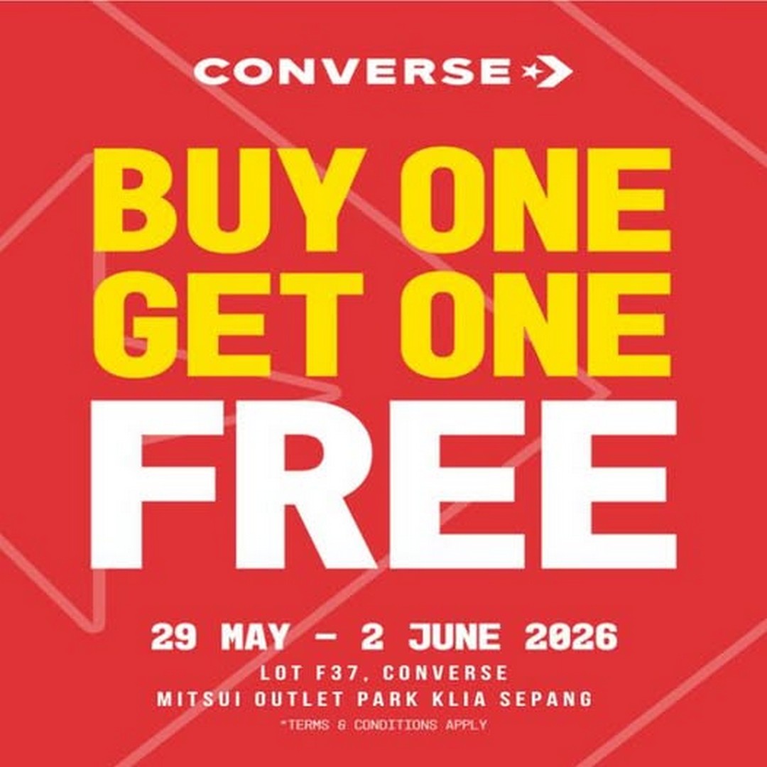 Converse-Malaysia-Buy-1-Free-1-Promotion-at-Mitsui-Outlet-Park-KLIA-Sepang 29 May-2 June 2026: Converse Malaysia Buy 1 Free 1 Promotion at Mitsui Outlet Park KLIA Sepang, Limited-Time Footwear Sale Deal
