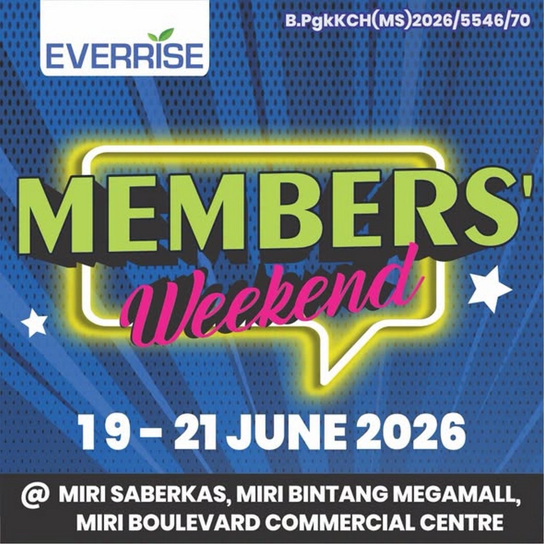 Everrise-Members-Weekend-Exclusive-Members-Weekend-Sale 19–21 June 2026: Everrise Members’ Weekend: Exclusive Members’ Weekend Sale at All Everrise Miri Outlets, Limited-Time Grocery Savings Promotion
