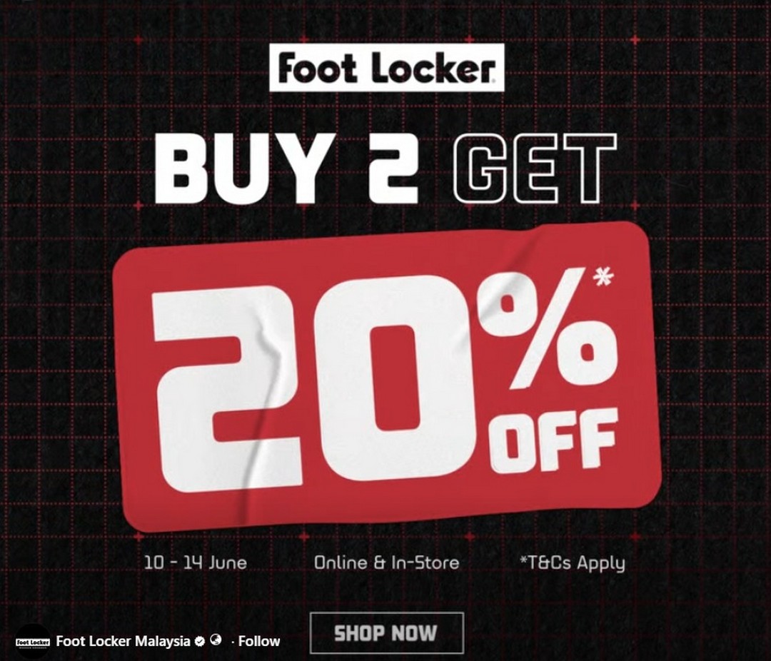 Foot-Locker-Malaysia-20-Off-Storewide-Buy-2-Items-Promotion 10–14 June 2026: Foot Locker Malaysia, 20% Off Storewide Buy 2 Items Promotion Deal for Sneaker and Apparel Savings