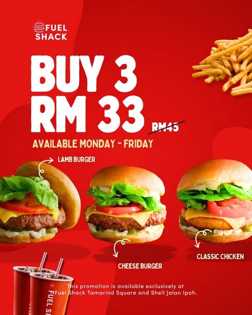 Fuel-Shack-Buy-3-Burgers-for-RM33-Promotion-at-Selected-Outlets 11 June 2026 onwards: Fuel Shack Buy 3 Burgers for RM33 Promotion at Selected Outlets – Enjoy More of Your Favourite Burgers for Less