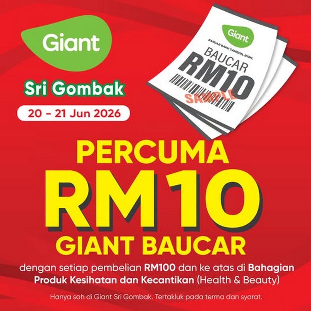 Giant-Malaysia-Sri-Gombak-Health-Beauty-Reward-Campaign 20–21 June 2026: Giant Malaysia Sri Gombak Health & Beauty Reward Campaign, Spend & Get RM10 Voucher Promotion