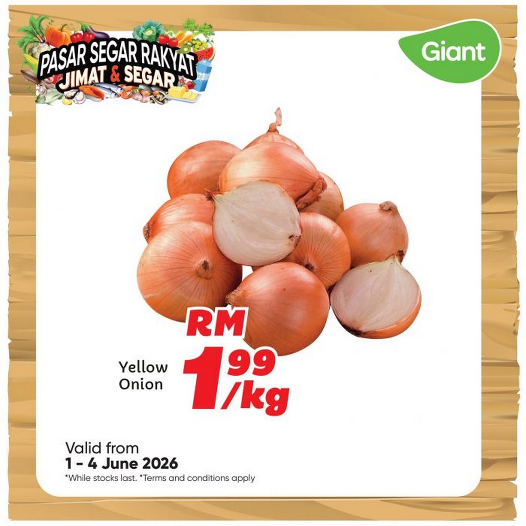 Giant-Pasar-Segar-Rakyat-Promotion-–-Yellow-Onion-at-RM1.99-2 1-4 June 2026: Giant Pasar Segar Rakyat Promotion – Yellow Onion at RM1.99/kg, Fresh Fruits, Vegetables, Chicken and Seafood Deals for Everyday Savings