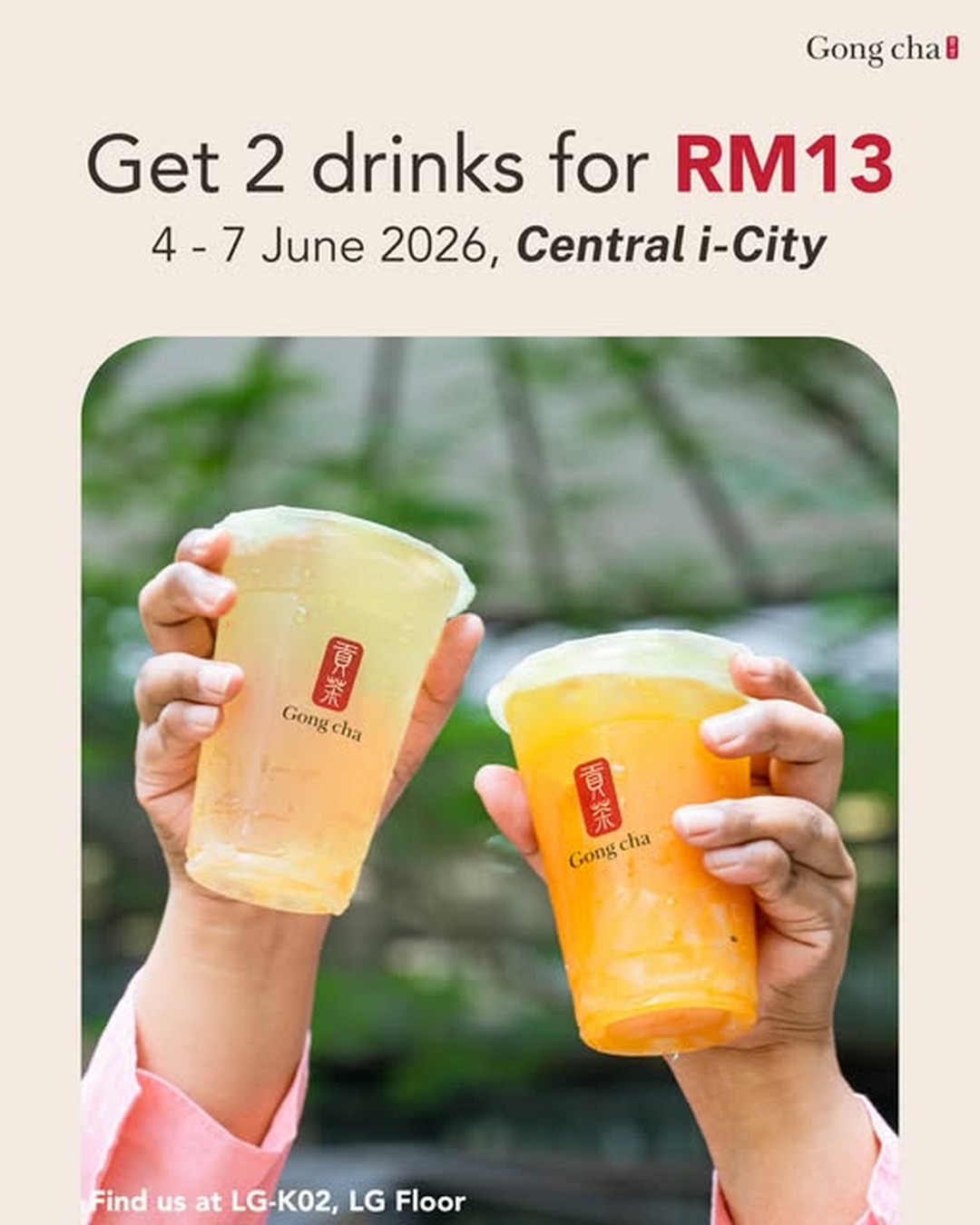 Gong-Cha-Malaysia-Central-i-City-Reopening-Promotion 4-7 June 2026: Gong Cha Malaysia Central i-City Reopening Promotion – Enjoy Any 2 Drinks for RM13
