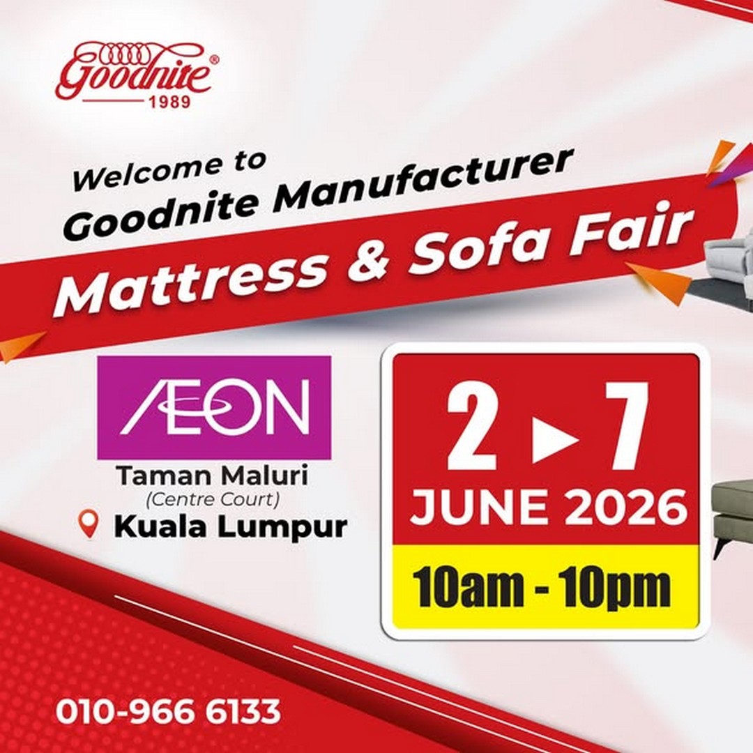 Goodnite-Malaysia-Mattress-Promotion-at-AEON-Taman-Maluri-Centre-Court 2–7 June 2026: Goodnite Malaysia Mattress Promotion at AEON Taman Maluri Centre Court – Discover Better Sleep and Exclusive Deals for the Whole Family