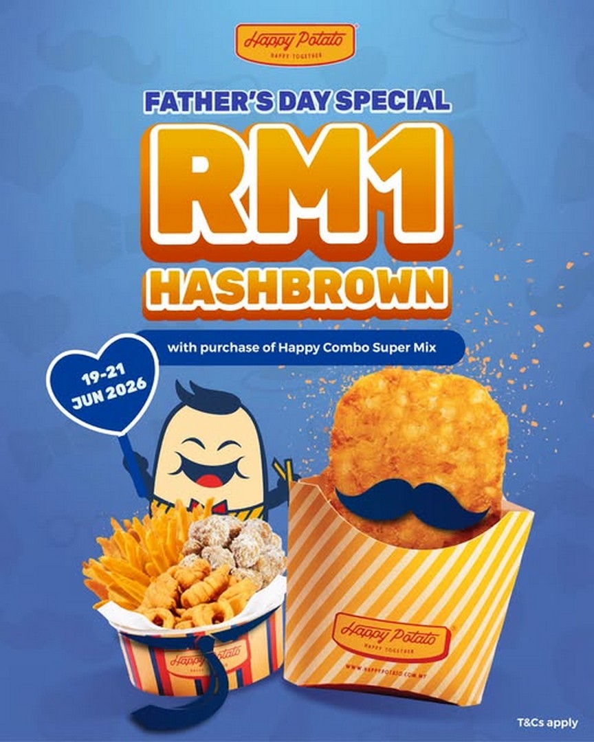 Happy-Potato-Happy-Combo-Super-Mix-Promotion 18 June 2026 onwards: Happy Potato Happy Combo Super Mix Promotion – Add a Hashbrown for Only RM1 and Celebrate Dad with a Tasty Treat