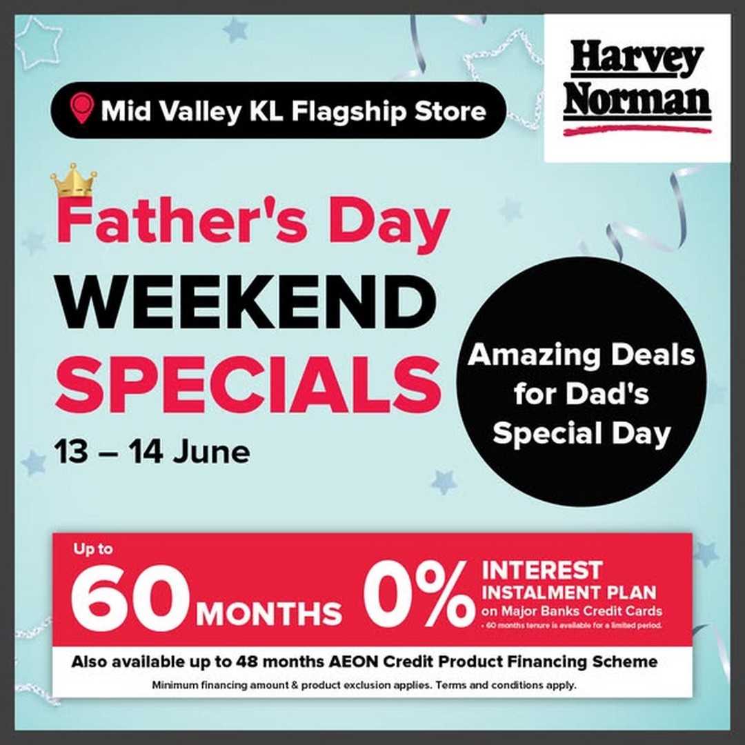 Harvey-Norman-Malaysia-Fathers-Day-Weekend-Celebration 13-14 June 2026: Harvey Norman Malaysia, Father’s Day Weekend Celebration, In-Store Activities, Prizes & Live Demonstrations at KL Flagship Store