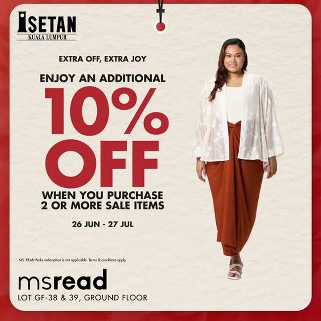 Isetan-Kuala-Lumpur-Extra-10-Off-Sale 26 June – 27 July 2026: Isetan Kuala Lumpur Extra 10% Off Sale Promotion – Enjoy Bigger Savings When You Buy Two or More Sale Items