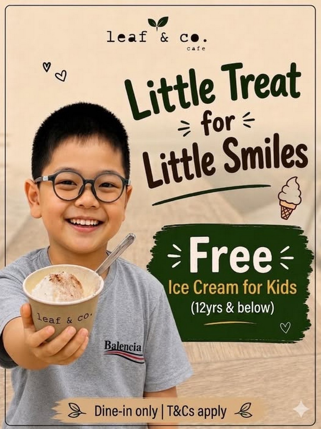 Leaf-Co.-Cafe-FREE-Ice-Cream-for-Kids-Promotion 2 June 2026 onwards: Leaf & Co. Cafe FREE Ice Cream for Kids Promotion – Sweet Family Dining Treat for Children Aged 12 and Below