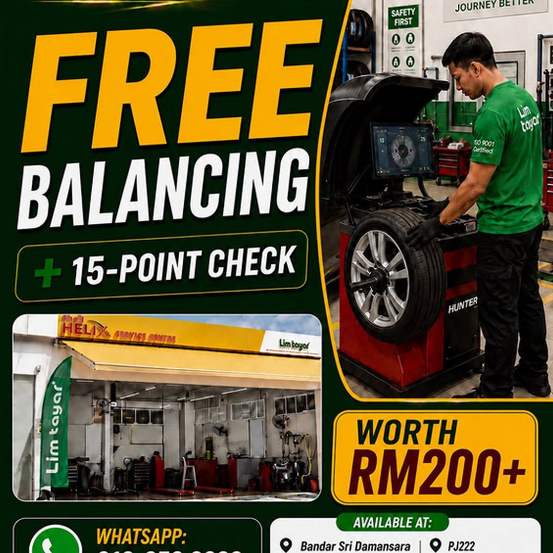 Lim-Tayar-Malaysia-FREE-Tyre-Balancing-Service-Promotion 24 June 2026 onwards: Lim Tayar Malaysia FREE Tyre Balancing Service Promotion with Complimentary 15-Point Vehicle Check Worth RM200+
