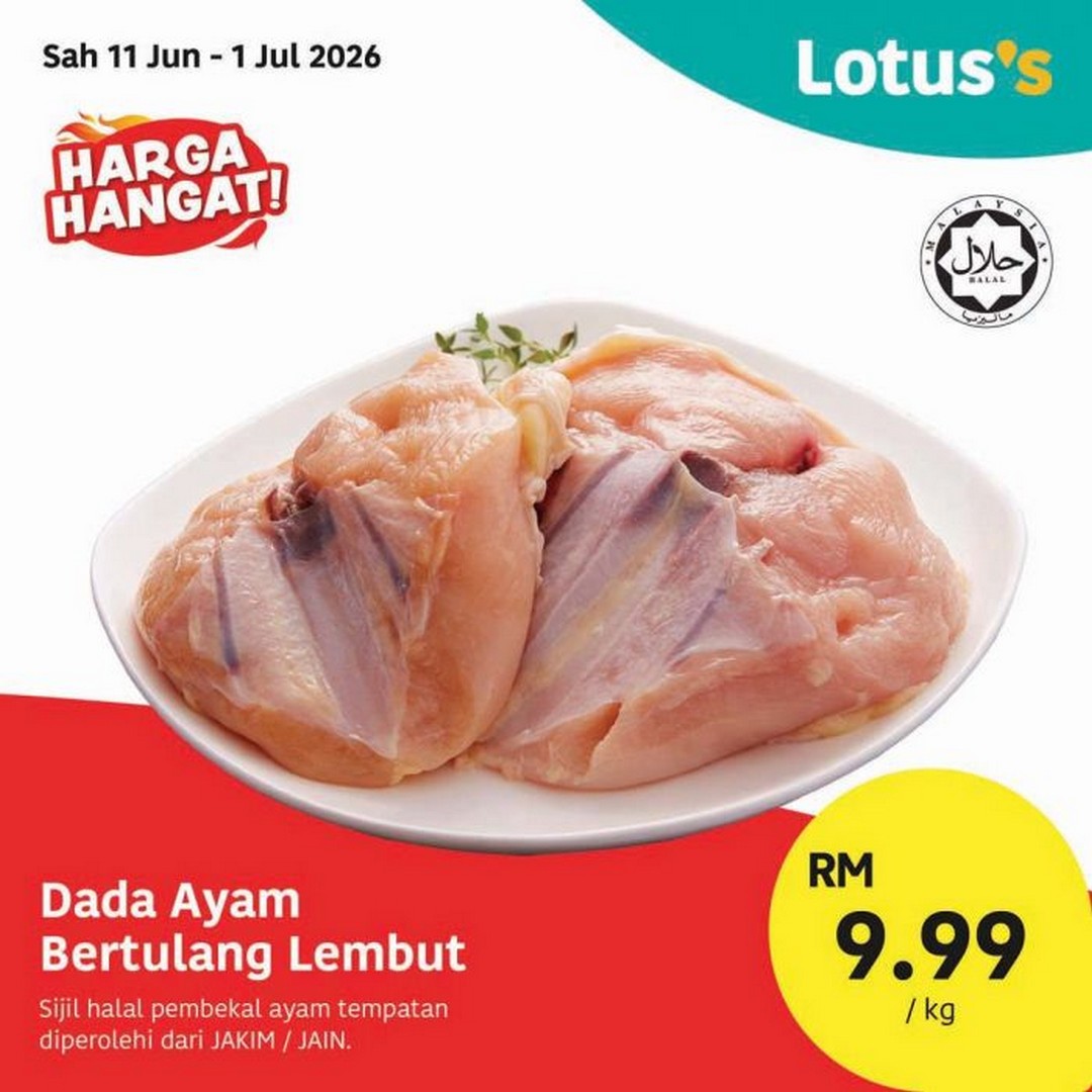 Lotuss-Harga-Hangat-Sale-Promotion-–-Fresh-Chicken-from-RM9.99-1 11 June – 1 July 2026: Lotus's Harga Hangat Sale Promotion – Fresh Chicken from RM9.99/kg, Buy 1 Free 1 Deals and Big Grocery Savings Across Malaysia