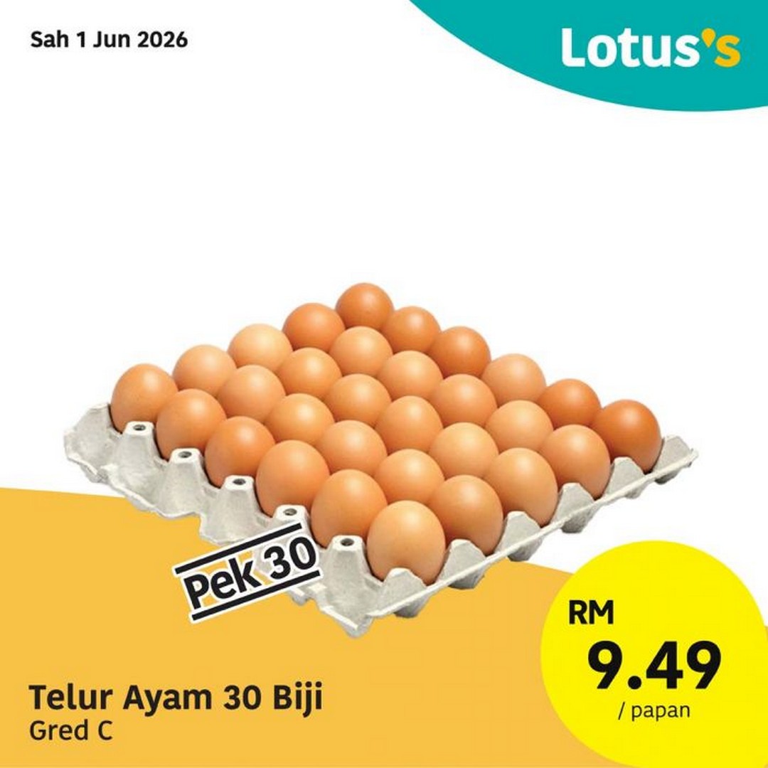 Lotuss-Malaysia-Lebih-Murah-Promotion-–-30-Eggs-for-Only-RM9.49-Plus-Huge-1 1-10 June 2026: Lotus's Malaysia Lebih Murah Promotion – 30 Eggs for Only RM9.49 Plus Huge Savings on Groceries, Fresh Produce and Household Essentials