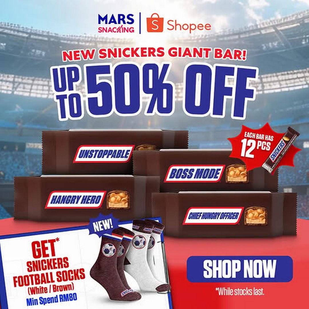 Mars-Wrigley-Malaysia-–-SNICKERS-Giant-Bar-Up-To-50-Off 15 June 2026 onwards: Mars Wrigley Malaysia – SNICKERS Giant Bar Up To 50% Off Sale & Free Gift Giveaway via Shopee Exclusive Promotion