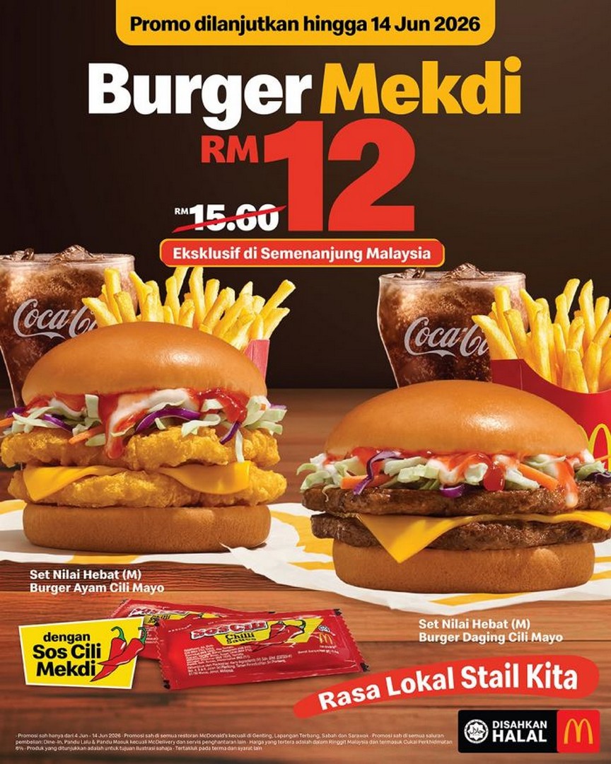 McDonalds-Malaysia-Chilli-Mayo-Burger-McValue-Meal-Promotion-1 4-14 June 2026: McDonald's Malaysia Chilli Mayo Burger McValue Meal Promotion – Enjoy Burger Mekdi Meals for Only RM12 Nationwide