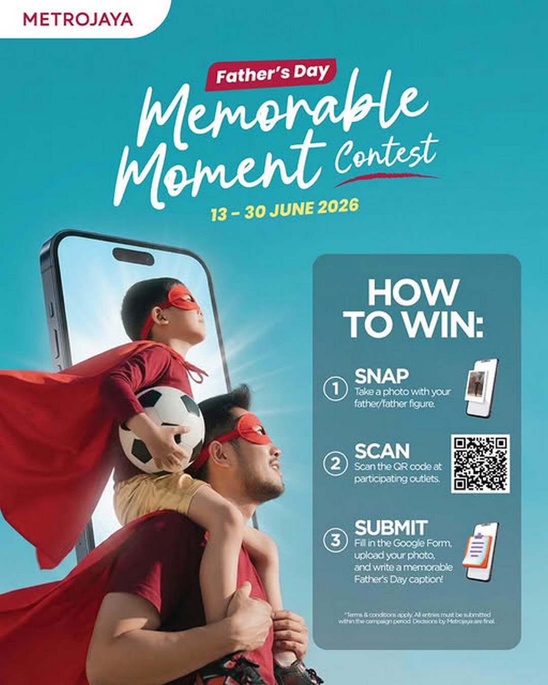 Metrojaya-Fathers-Day-Memorable-Moment-Contest 13–30 June 2026: Metrojaya Father’s Day Memorable Moment Contest Promotion – Share Your Special Memory with Dad and Stand a Chance to Win Exciting Rewards