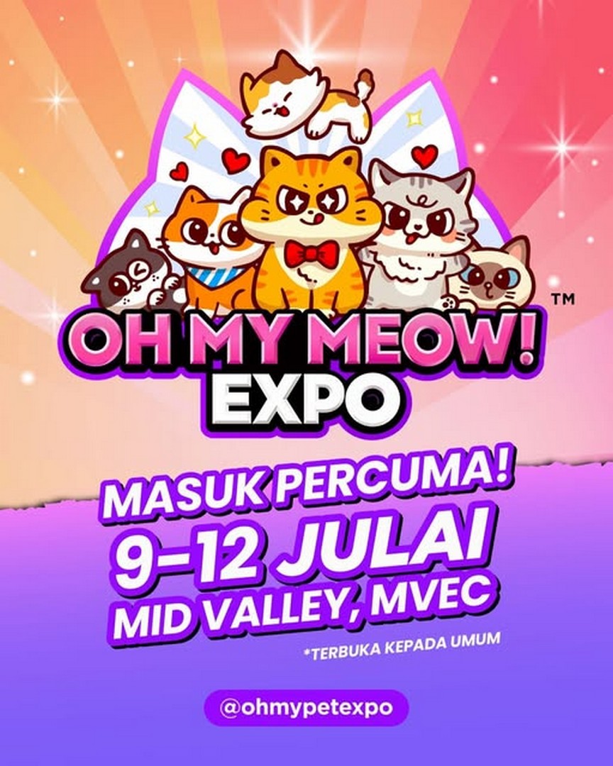 OH-MY-MEOW-EXPO-Malaysias-Largest-Cat-Expo-Returns 9–12 July 2026: OH MY MEOW! EXPO Malaysia’s Largest Cat Expo Returns to Mid Valley Exhibition Centre, Free Admission Cat Lovers Event