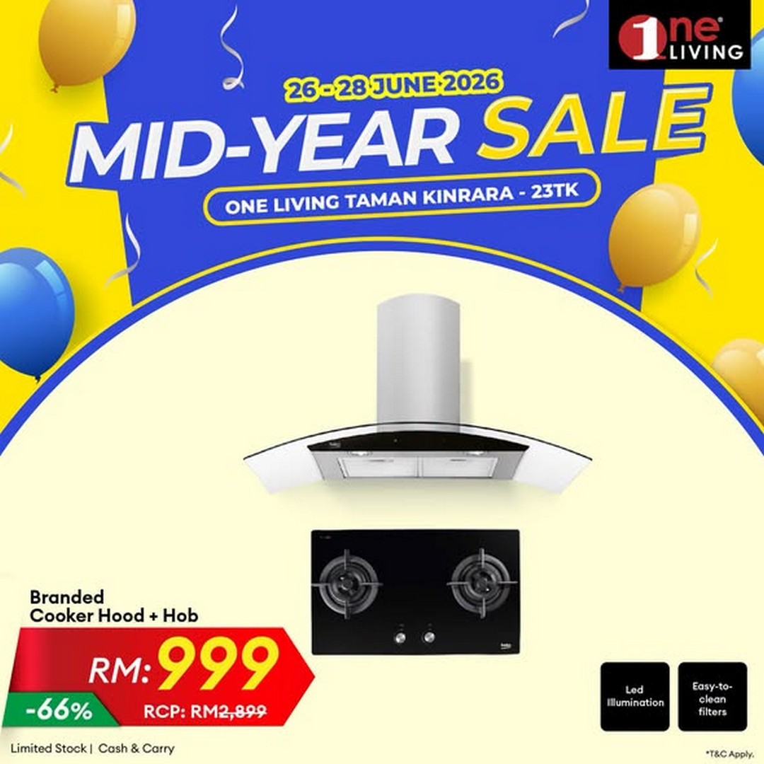 One-Living-Malaysia-Mid-Year-Sale-Promotion-at-Taman-Kinrara-3 26–28 June 2026: One Living Malaysia Mid Year Sale Promotion at Taman Kinrara – Huge Savings on Kitchen Appliances, Refrigerators and Home Essentials