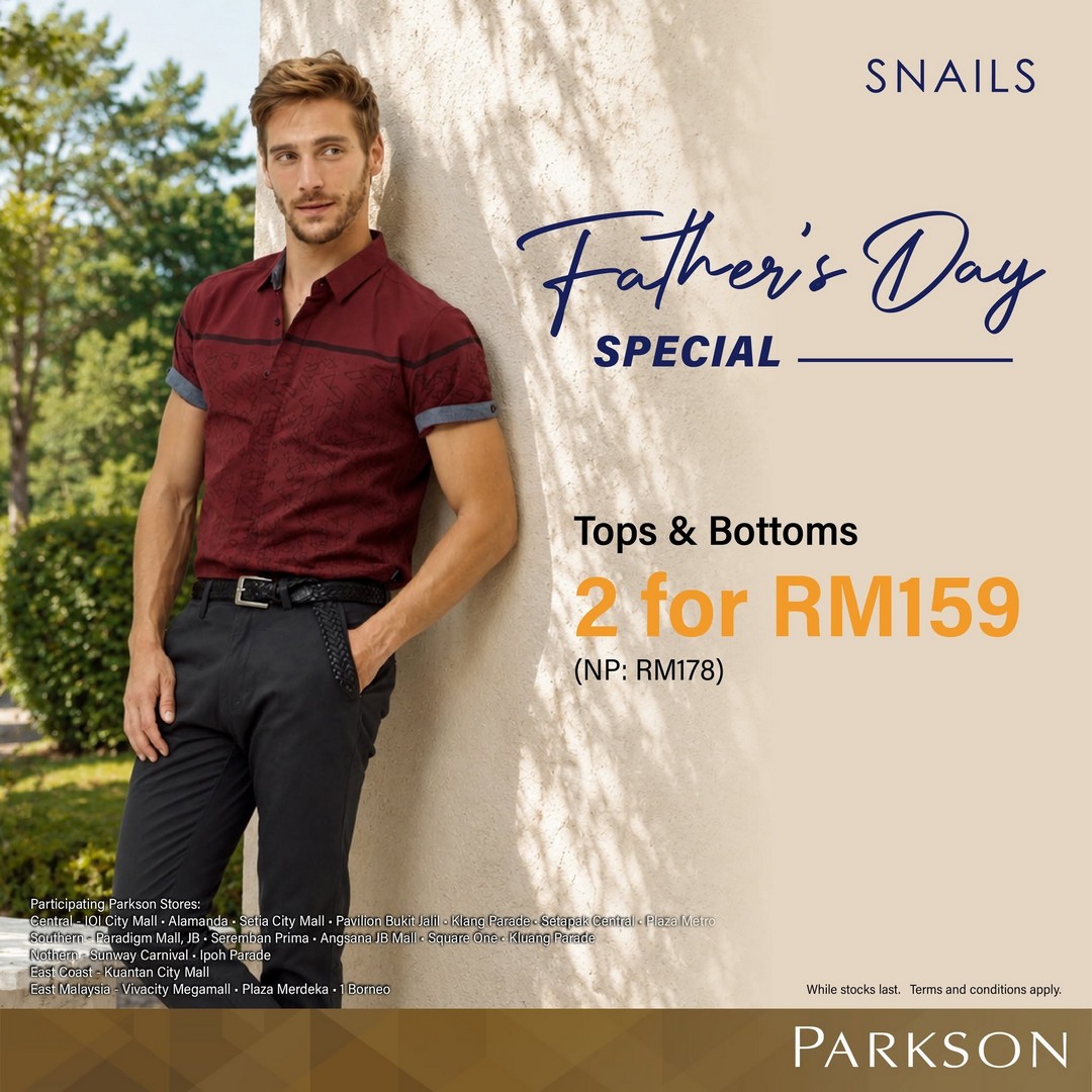 Parkson-Malaysia-Fathers-Day-Gift-Guide-Promotion-4 6–21 June 2026: Parkson Malaysia Father’s Day Gift Guide Promotion, Classic Gift Selection Campaign Across Malaysia