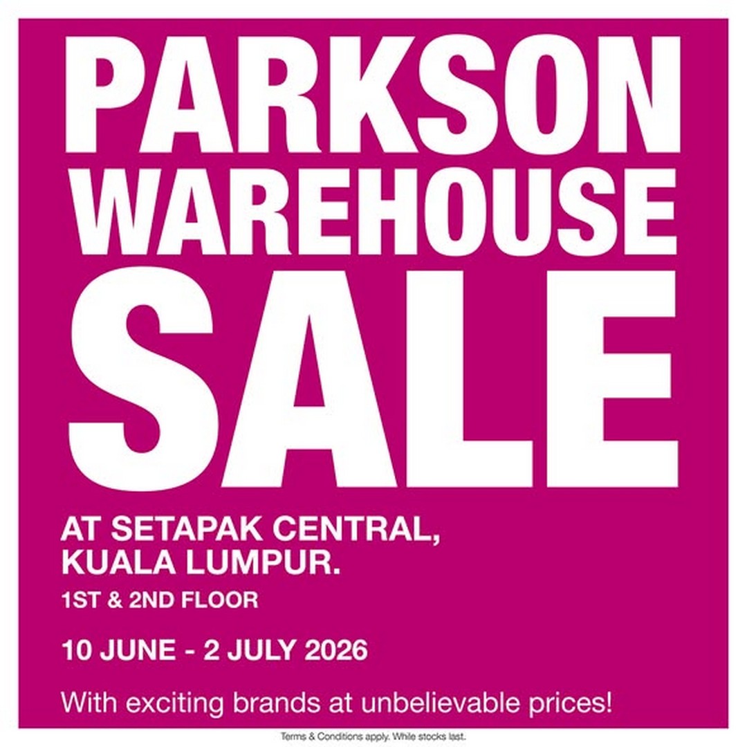 Parkson-Malaysia-Warehouse-Sale-at-Setapak-Central Now till 2 July 2026: Parkson Malaysia Warehouse Sale at Setapak Central, Massive Clearance Promotion on Fashion, Household and Lifestyle Bargains
