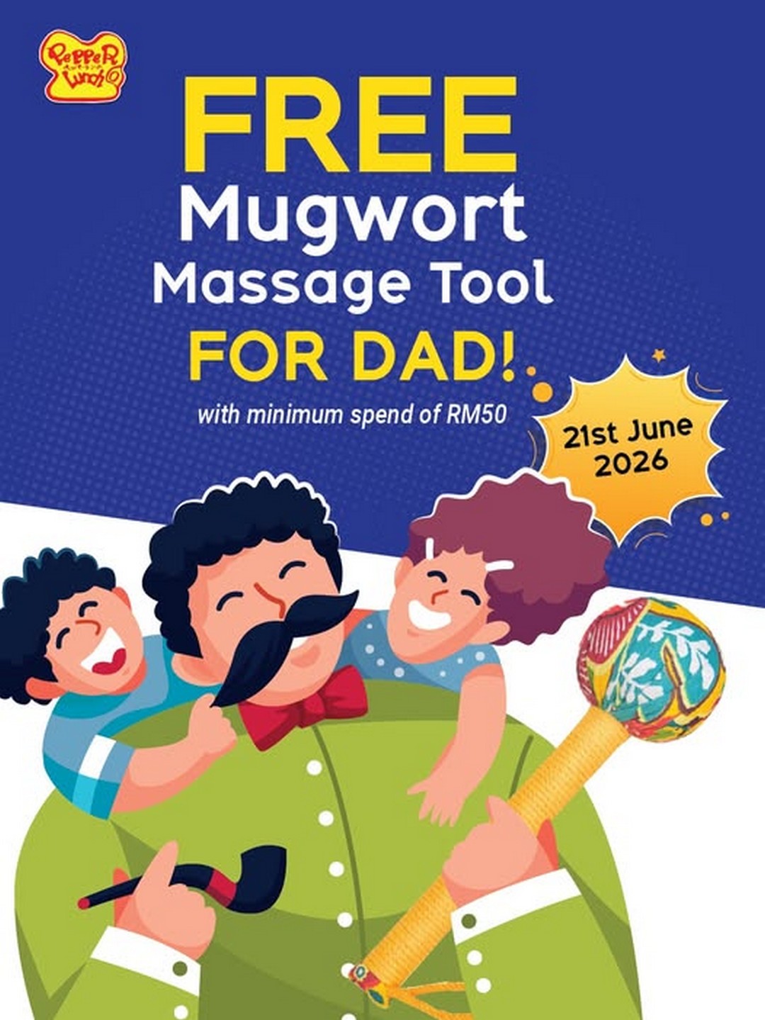 Pepper-Lunch-Malaysia-Fathers-Day-Promotion 21 June 2026: Pepper Lunch Malaysia Father’s Day Promotion, Free Mugwort Massage Tool with Minimum Spend RM50 Nationwide (Limited Time Appreciation Deal)