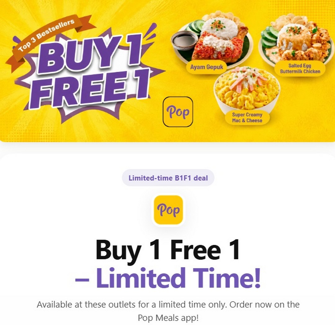 Pop-Meals-Buy-1-Free-1-Promotion-on-Bestselling-Comfort-Food-Deal 15 June 2026 onwards: Pop Meals Buy 1 Free 1 Promotion on Bestselling Comfort Food Deal Across Selected Malaysia Outlets