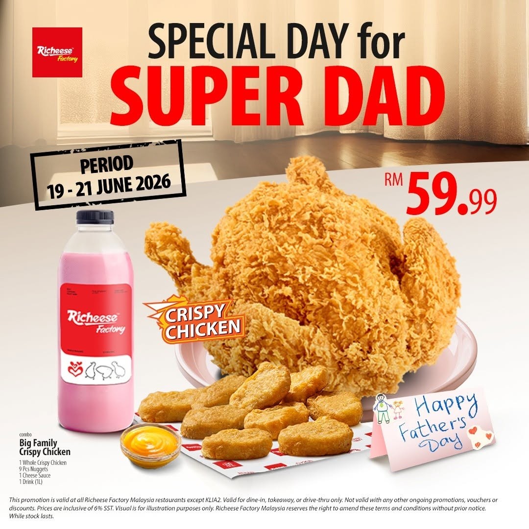 Richeese-Factory-Malaysia-Fathers-Day-Chicken-Combo-Promotion-4 19–21 June 2026: Richeese Factory Malaysia, Father’s Day Chicken Combo Promotion – Crispy, Fire Chicken & Whole Chicken Deals from RM39.99