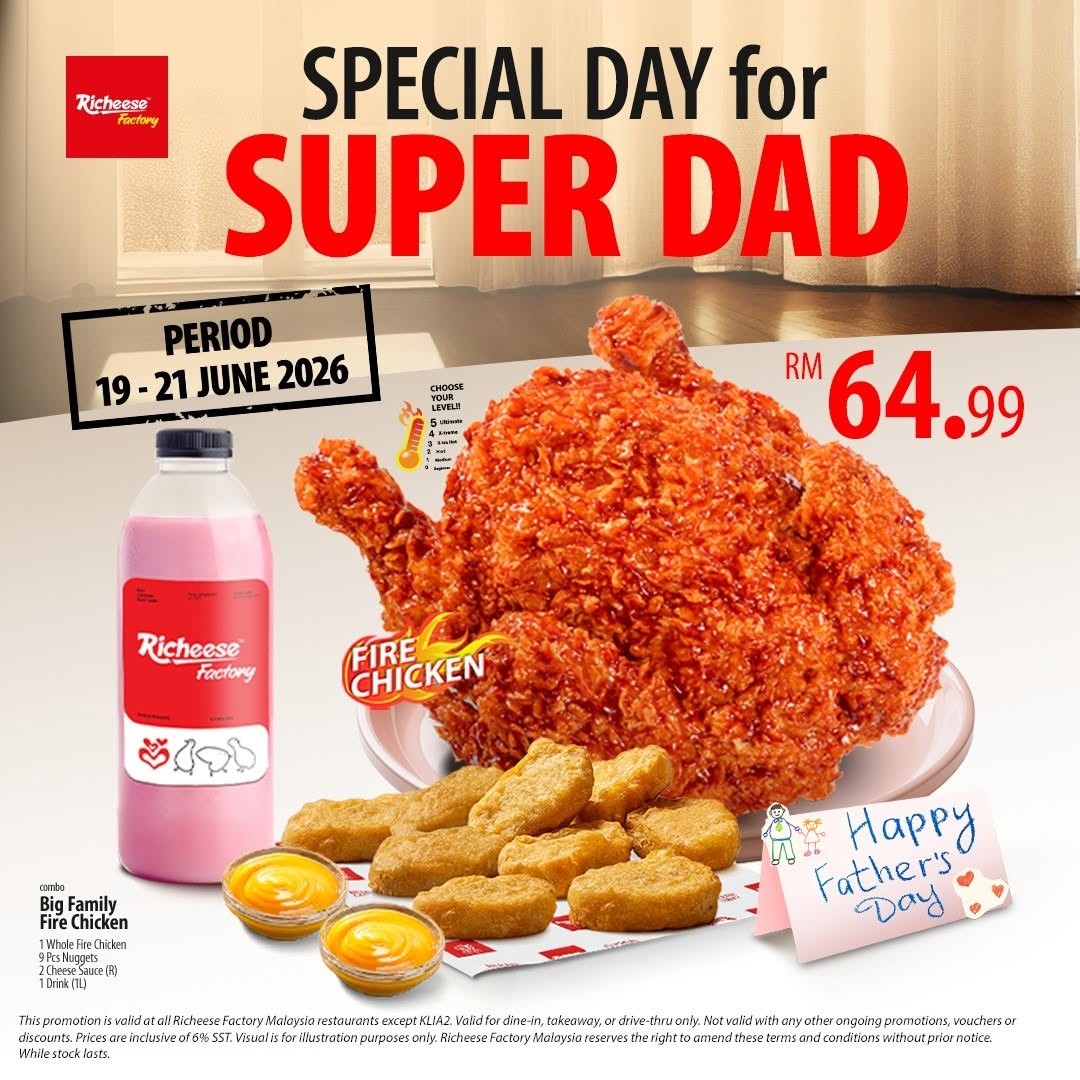 Richeese-Factory-Malaysia-Fathers-Day-Chicken-Combo-Promotion-7 19–21 June 2026: Richeese Factory Malaysia, Father’s Day Chicken Combo Promotion – Crispy, Fire Chicken & Whole Chicken Deals from RM39.99