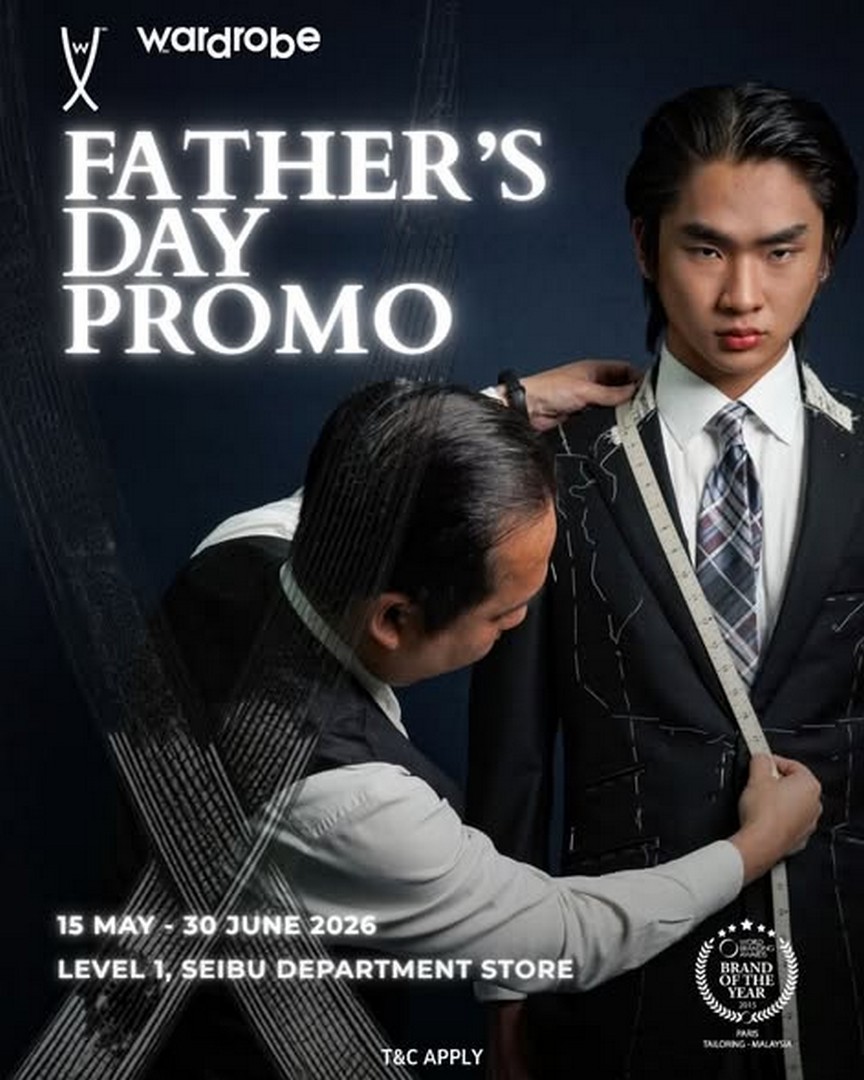 SEIBU-The-Exchange-TRX-Fathers-Day-Special-Deals-Luxury-Brand-Promotions-2 5–21 June 2026: SEIBU The Exchange TRX Father’s Day Special Deals & Luxury Brand Promotions, Exclusive Gifts & Limited-Time Rewards