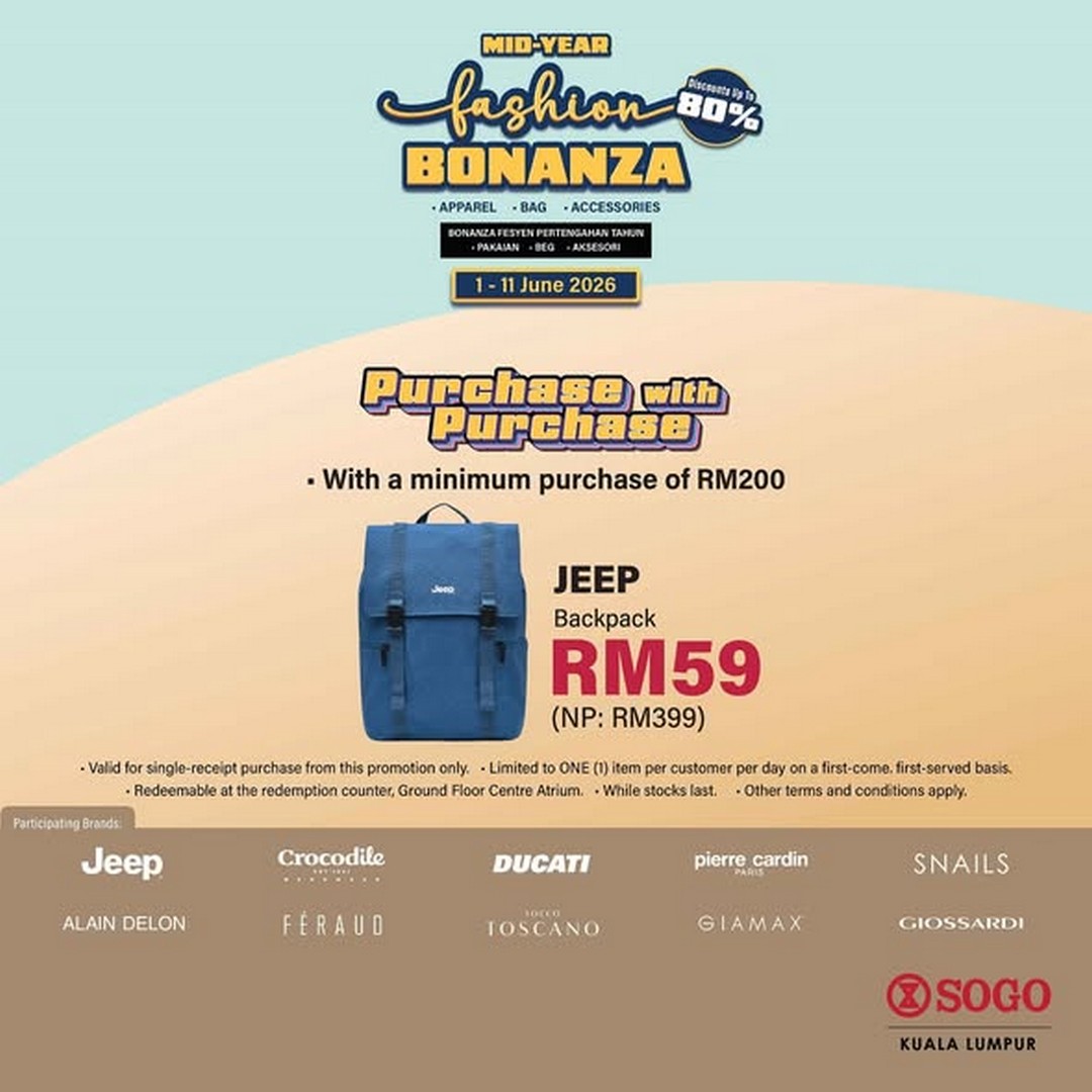 SOGO-Malaysia-Mid-Year-Fashion-Bonanza-Promotion-1 1–11 June 2026: SOGO Malaysia Mid Year Fashion Bonanza Promotion – Enjoy Up to 80% Off Fashion Essentials and Receive FREE RM10 Voucher at SOGO KL