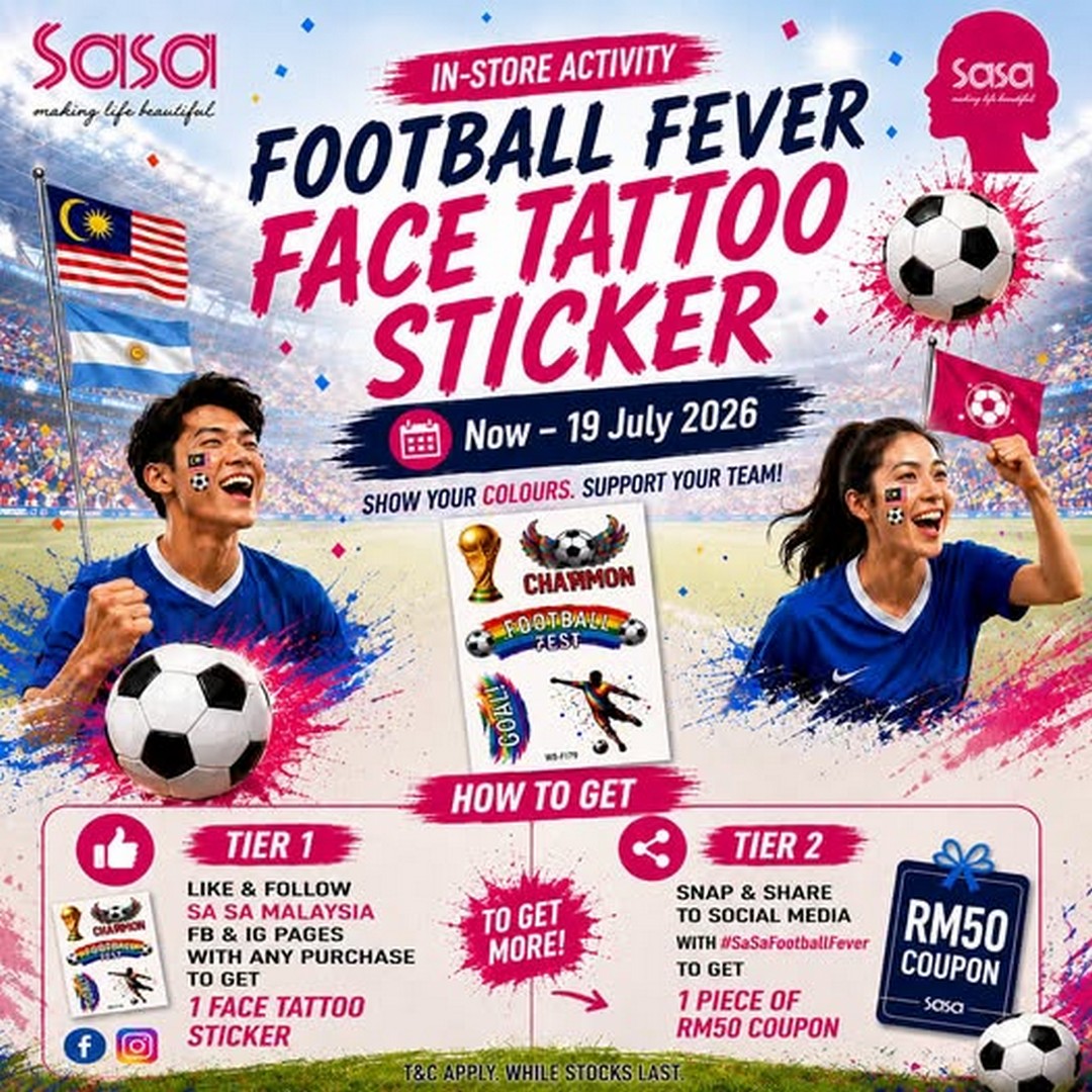SaSa-Malaysia-Football-Fever-In-Store-Promotion Now till 19 July 2026: SaSa Malaysia Football Fever In-Store Promotion – Shop Your Beauty Favourites and Redeem Exclusive Rewards During the Football Season