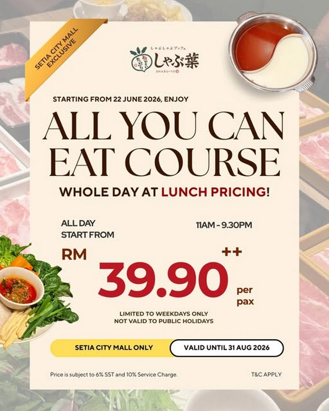Shabu-Yo-Setia-City-Mall-All-You-Can-Eat-Lunch-Pricing-All-Day 22 June–31 August 2026: Shabu-Yo Setia City Mall, All-You-Can-Eat Lunch Pricing All Day Weekday Promotion