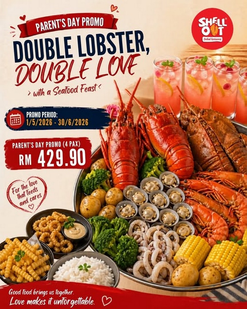 Shell-Out-Parents-Day-Seafood-Feast-Promotion 1 May – 30 June 2026: Shell Out Parent’s Day Seafood Feast Promotion – Enjoy a Luxurious Lobster and Seafood Sharing Platter for the Whole Family