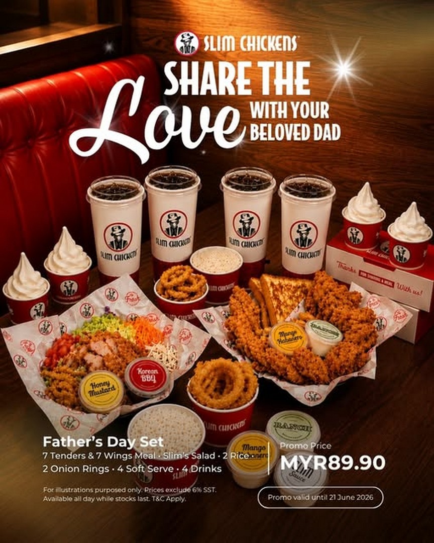 Slim-Chickens-Malaysia-Fathers-Day-Meal-Promotio 15–21 June 2026: Slim Chickens Malaysia Father’s Day Meal Promotion with Family Feast for RM89.90