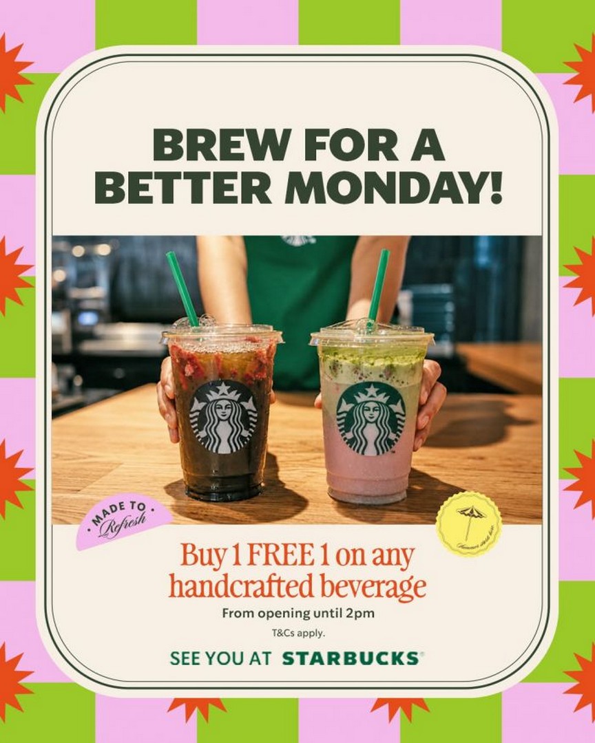 Starbucks-Malaysia-Buy-1-Free-1-Monday-Promotion 8-30 June 2026: Starbucks Malaysia Buy 1 Free 1 Monday Promotion – Enjoy Double the Handcrafted Beverage Treat Every Monday