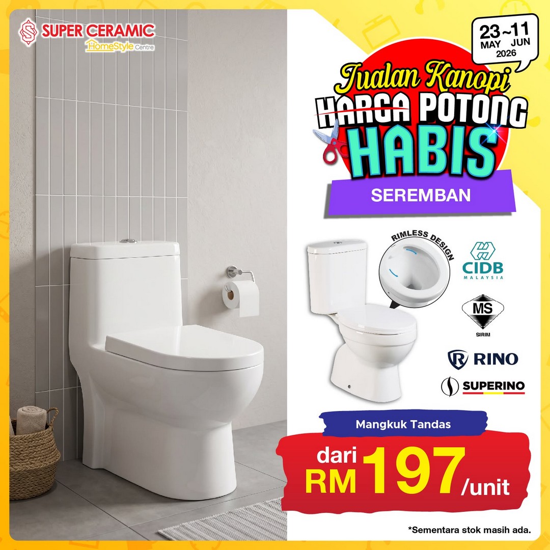 Super-Ceramic-Canopy-Clearance-Sale-9 23 May-11 June 2026: Super Ceramic Canopy Clearance Sale, Massive Price Cut Promotion in Malaysia