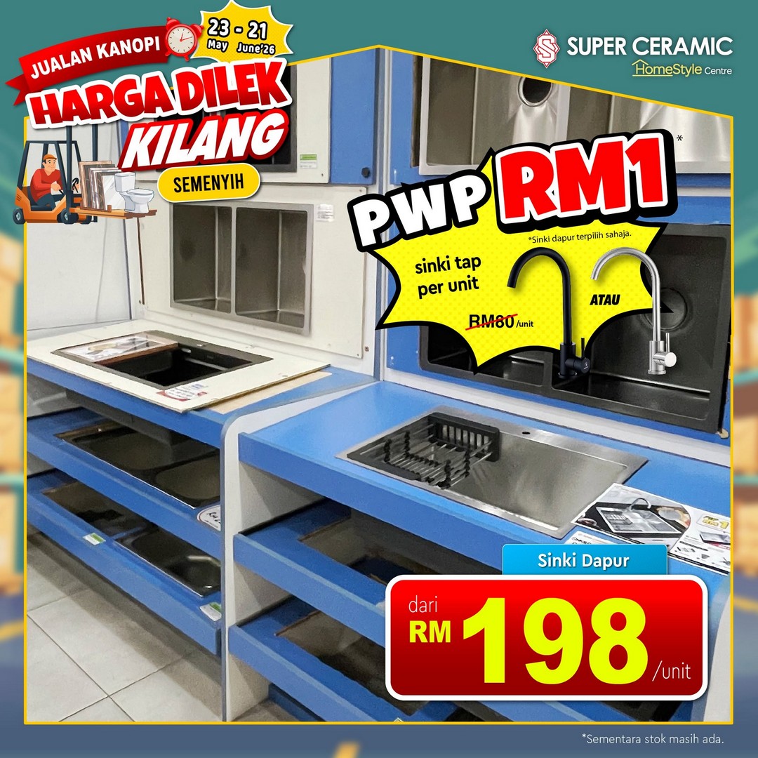 Super-Ceramic-Canopy-Sales-Factory-Direct-Price-Promotion-in-Semenyih-15 23 May–21 June 2026: Super Ceramic Canopy Sales Factory Direct Price Promotion in Semenyih: Massive Factory-Direct Bathroom and Home Renovation Clearance Sale