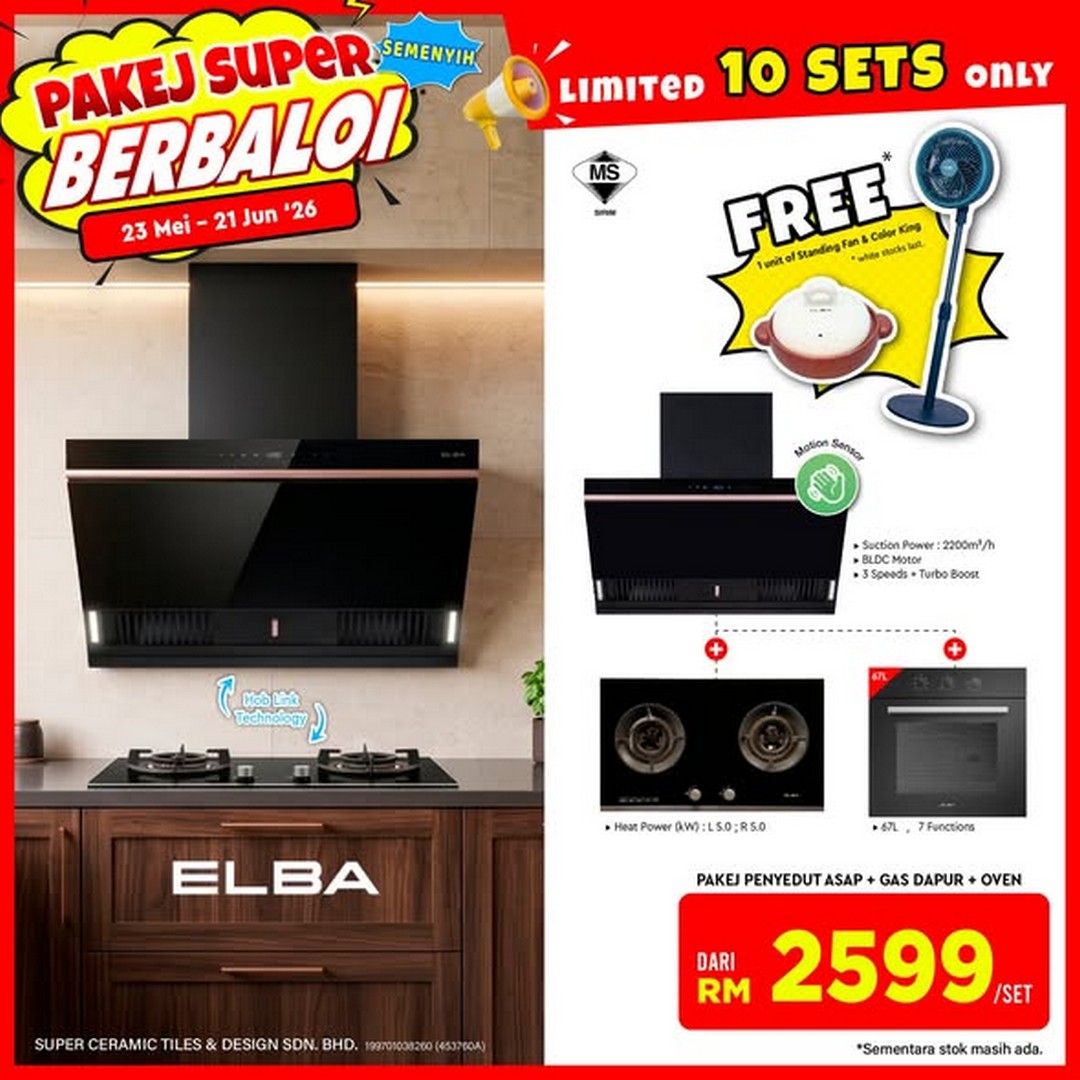 Super-Ceramic-Semenyih-Super-Value-Package-Promotion-3 23 May – 21 June 2026: Super Ceramic Semenyih Super Value Package Promotion – Massive Savings on Kitchen and Bathroom Fixtures for Your Dream Home