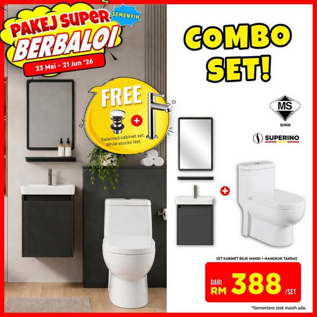 Super-Ceramic-Semenyih-Super-Value-Package-Promotion 23 May – 21 June 2026: Super Ceramic Semenyih Super Value Package Promotion – Massive Savings on Kitchen and Bathroom Fixtures for Your Dream Home