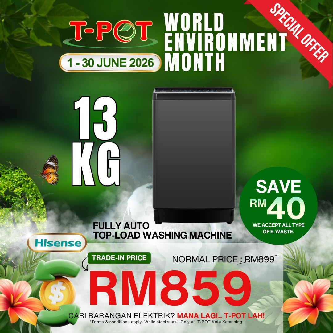 T-Pot-Malaysia-World-Environment-Month-Trade-In-Campaign-12 1–30 June 2026: T-Pot Malaysia, World Environment Month Trade-In Campaign, Electrical Appliance Promotion with Discounts for Old-to-New Exchange
