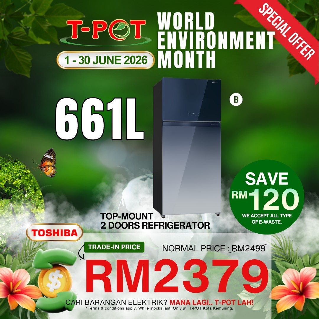 T-Pot-Malaysia-World-Environment-Month-Trade-In-Campaign-14 1–30 June 2026: T-Pot Malaysia, World Environment Month Trade-In Campaign, Electrical Appliance Promotion with Discounts for Old-to-New Exchange