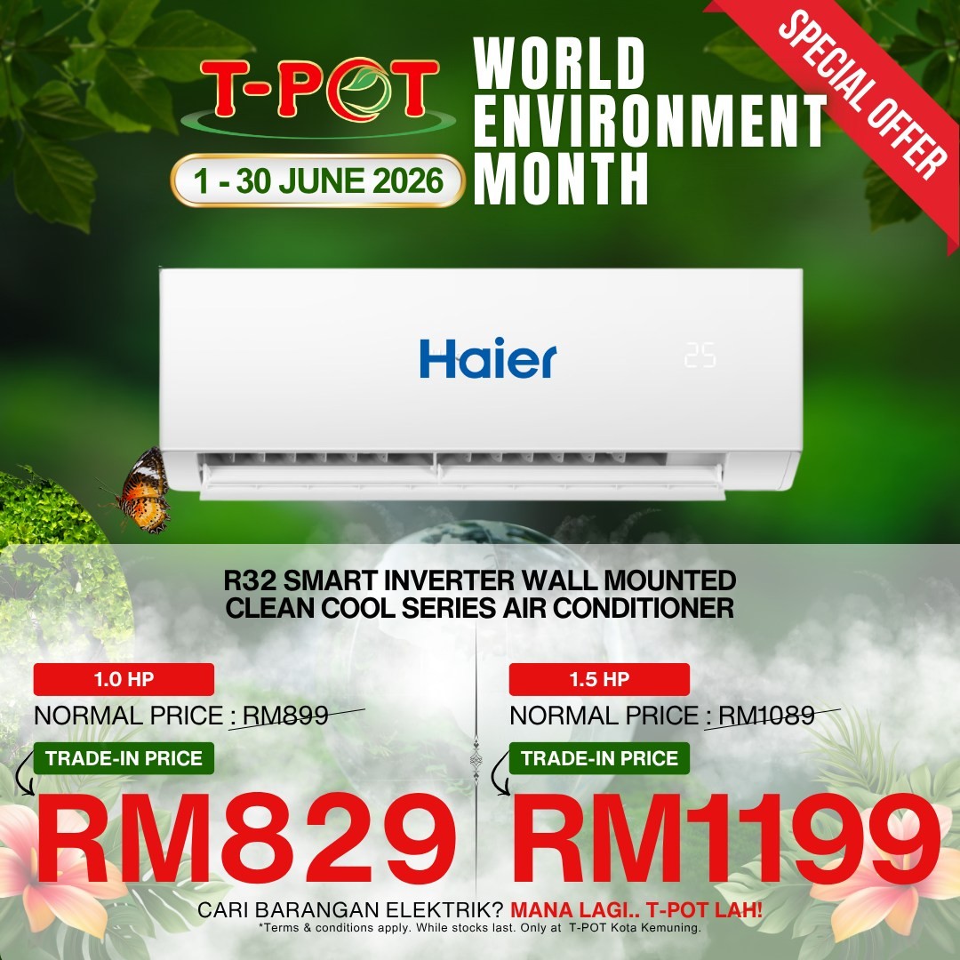 T-Pot-Malaysia-World-Environment-Month-Trade-In-Campaign-19 1–30 June 2026: T-Pot Malaysia, World Environment Month Trade-In Campaign, Electrical Appliance Promotion with Discounts for Old-to-New Exchange
